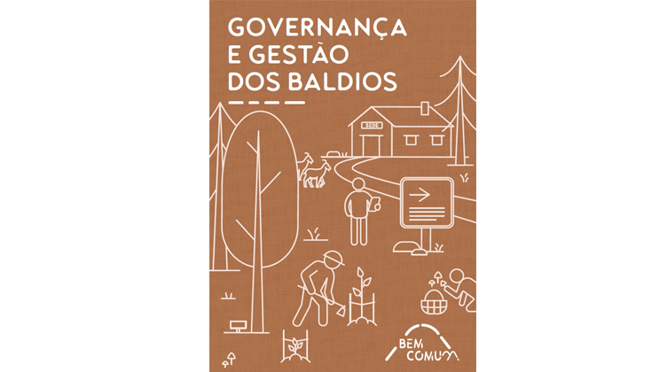 Guia Bem Comum "Governan&ccedil;a e Gest&atilde;o de Baldios".